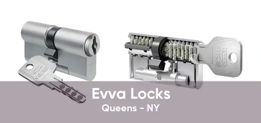 Evva Locks Queens - NY