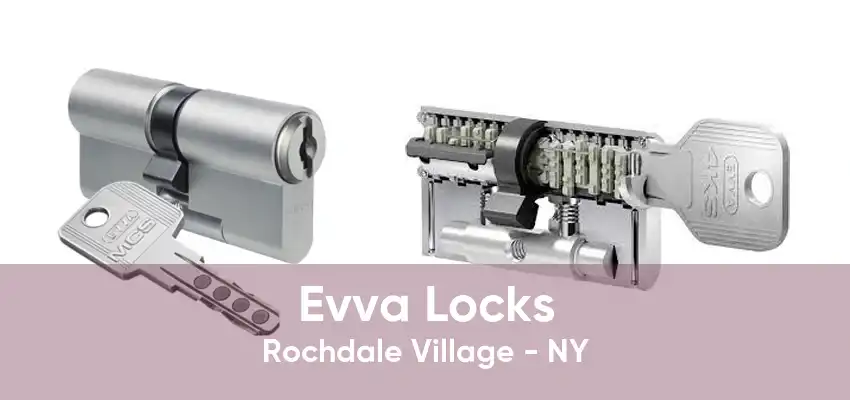 Evva Locks Rochdale Village - NY