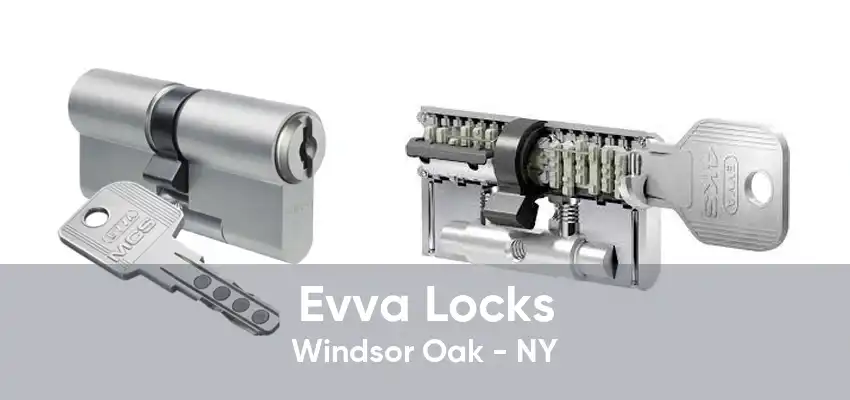 Evva Locks Windsor Oak - NY