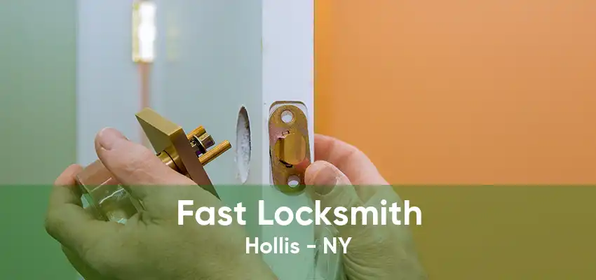 Fast Locksmith Hollis - NY
