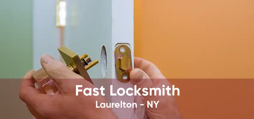 Fast Locksmith Laurelton - NY