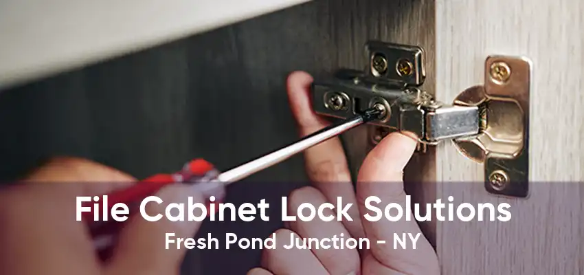 File Cabinet Lock Solutions Fresh Pond Junction - NY