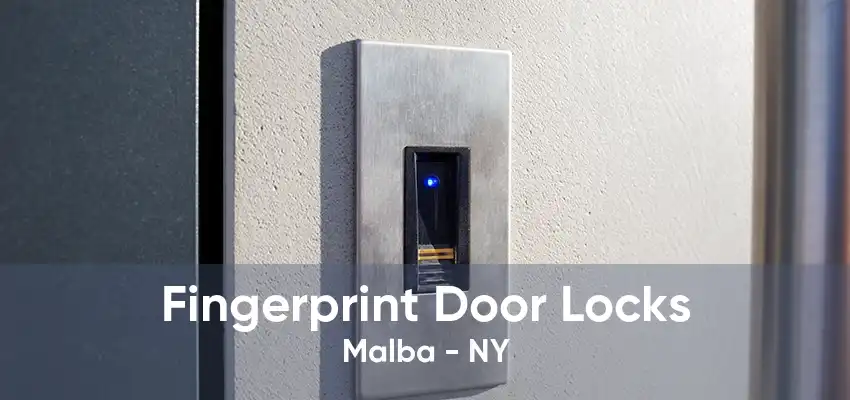 Fingerprint Door Locks Malba - NY
