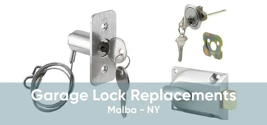 Garage Lock Replacements Malba - NY