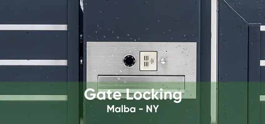 Gate Locking Malba - NY