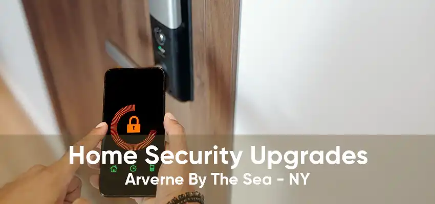Home Security Upgrades Arverne By The Sea - NY