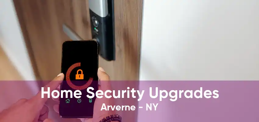 Home Security Upgrades Arverne - NY