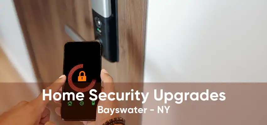 Home Security Upgrades Bayswater - NY