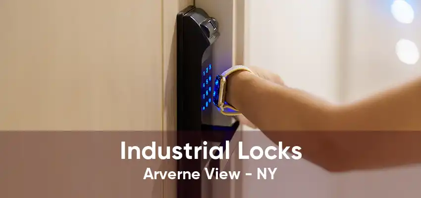 Industrial Locks Arverne View - NY