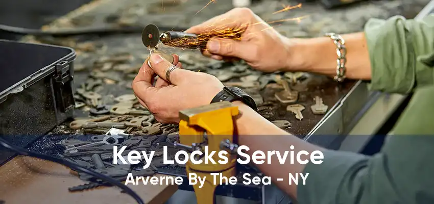 Key Locks Service Arverne By The Sea - NY