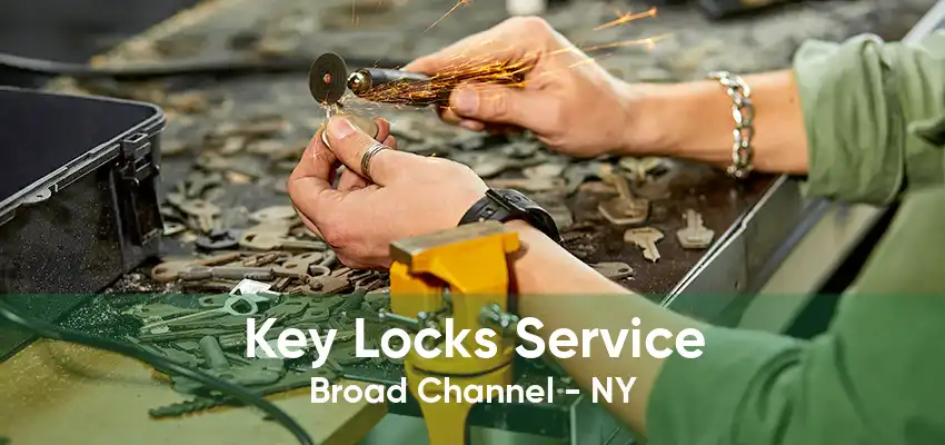 Key Locks Service Broad Channel - NY