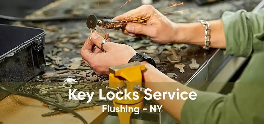 Key Locks Service Flushing - NY