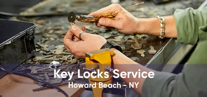 Key Locks Service Howard Beach - NY