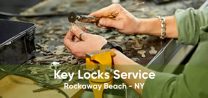 Key Locks Service Rockaway Beach - NY