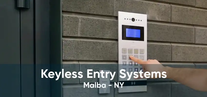 Keyless Entry Systems Malba - NY