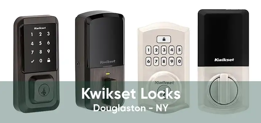 Kwikset Locks Douglaston - NY