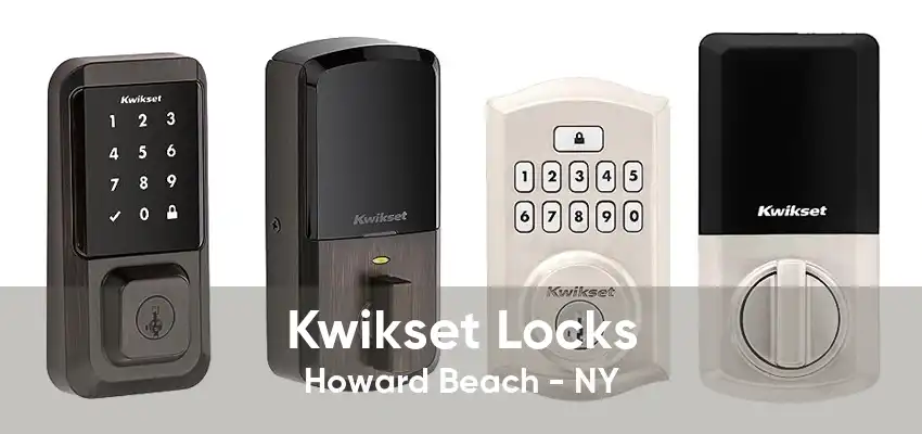 Kwikset Locks Howard Beach - NY