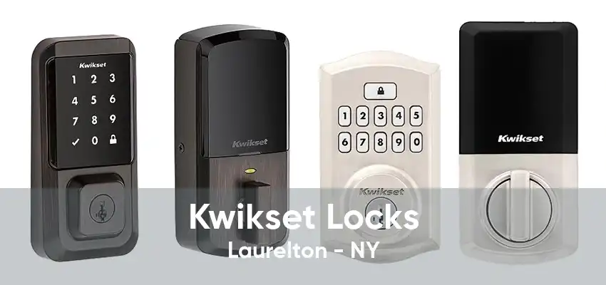 Kwikset Locks Laurelton - NY
