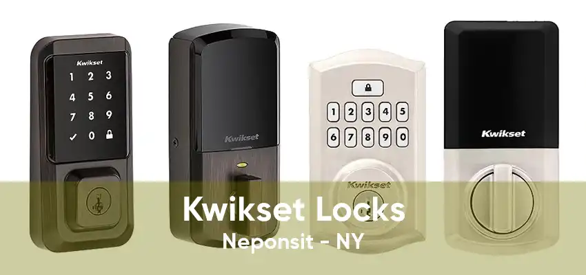 Kwikset Locks Neponsit - NY