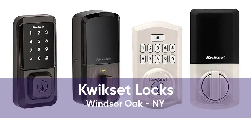 Kwikset Locks Windsor Oak - NY