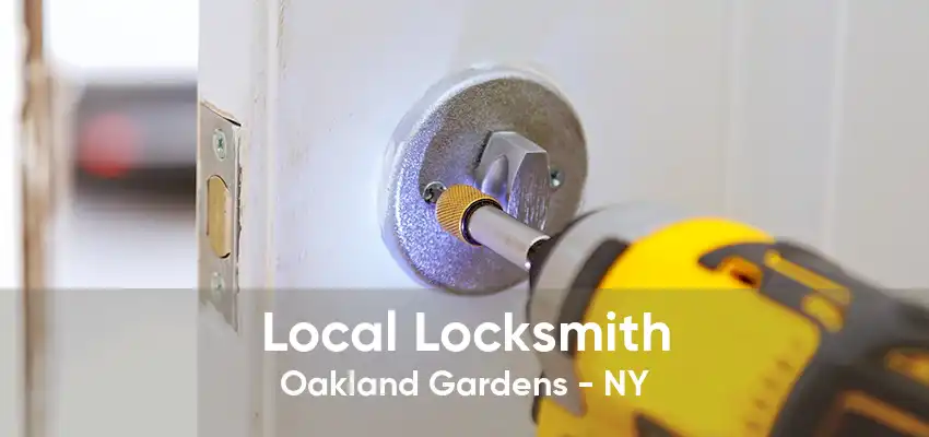 Local Locksmith Oakland Gardens - NY