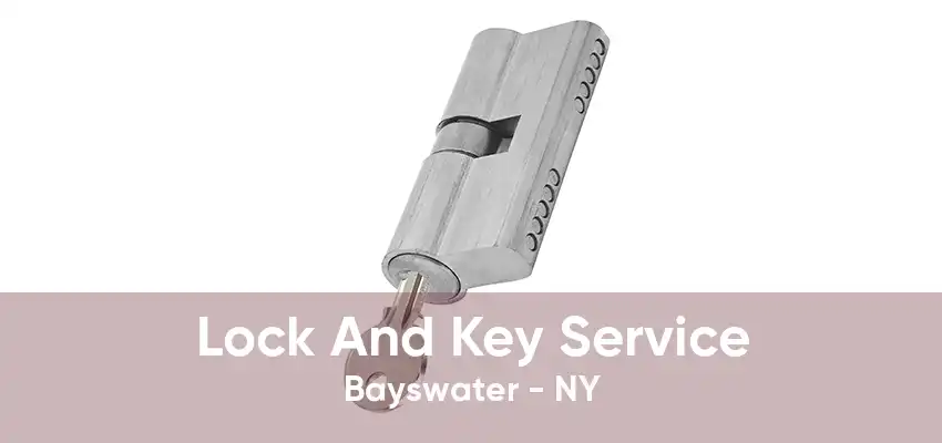 Lock And Key Service Bayswater - NY