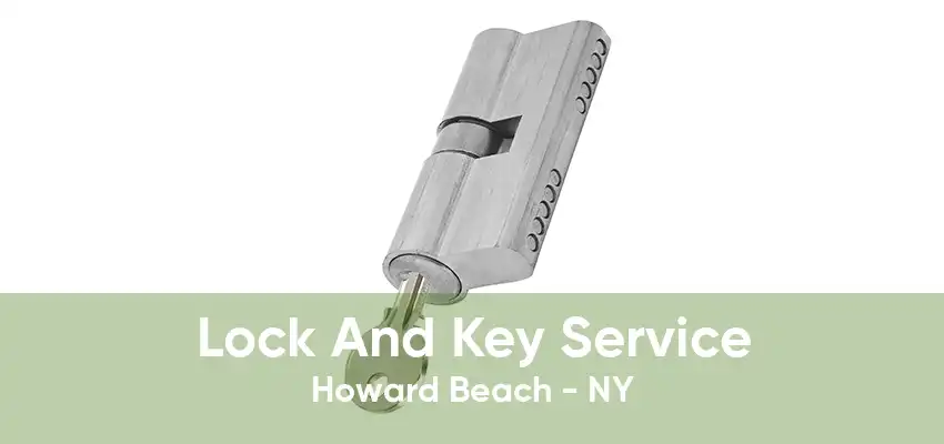 Lock And Key Service Howard Beach - NY