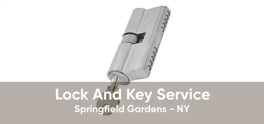 Lock And Key Service Springfield Gardens - NY