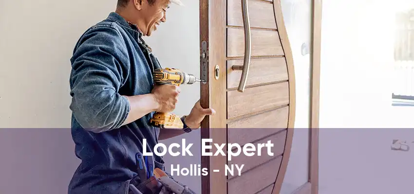 Lock Expert Hollis - NY