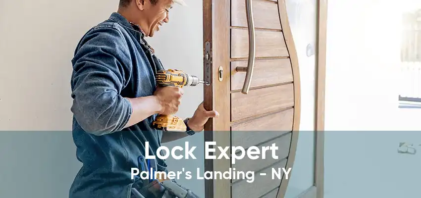 Lock Expert Palmer's Landing - NY
