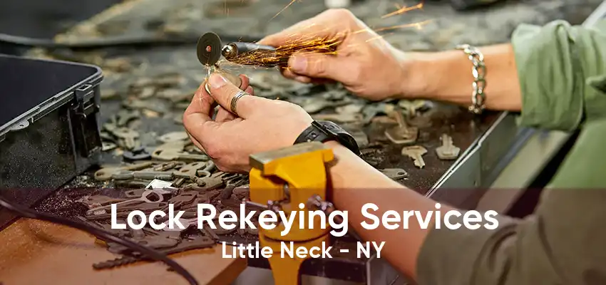 Lock Rekeying Services Little Neck - NY
