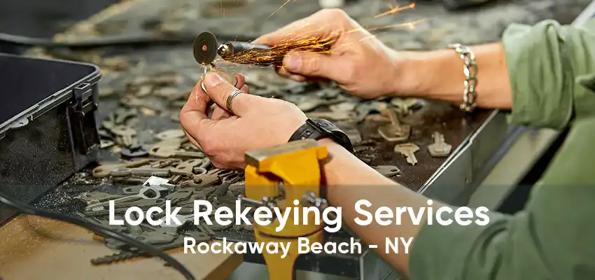 Lock Rekeying Services Rockaway Beach - NY