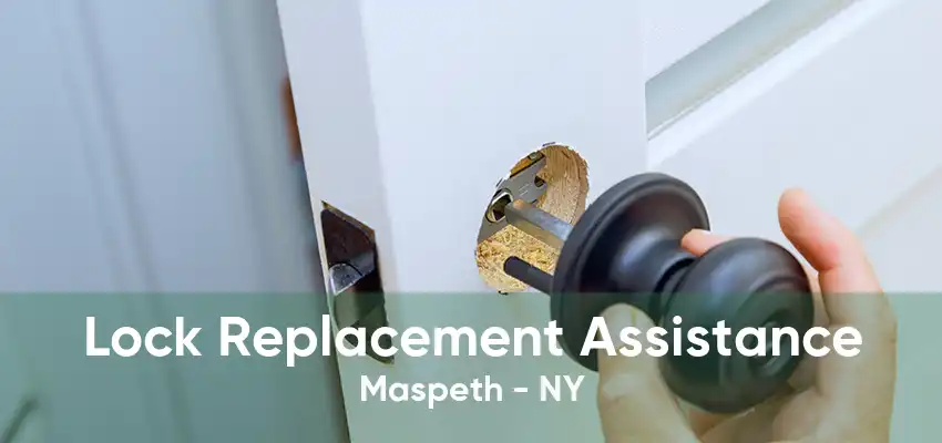 Lock Replacement Assistance Maspeth - NY