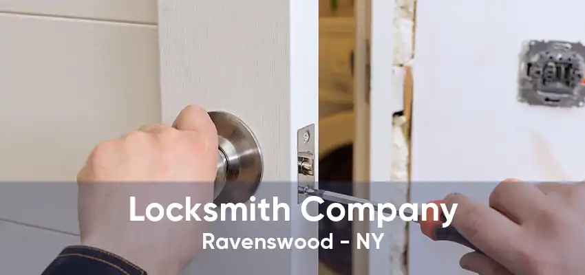 Locksmith Company Ravenswood - NY