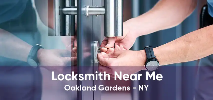 Locksmith Near Me Oakland Gardens - NY