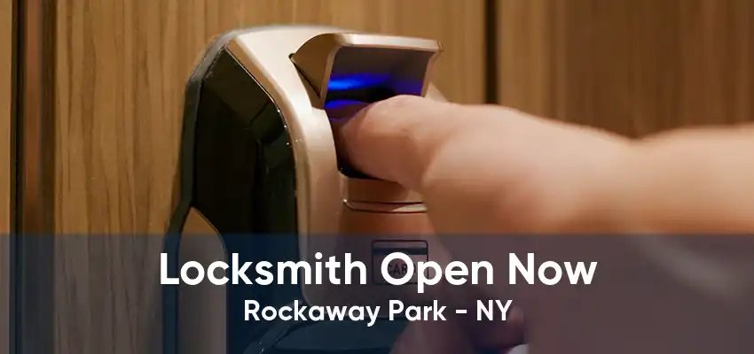 Locksmith Open Now Rockaway Park - NY