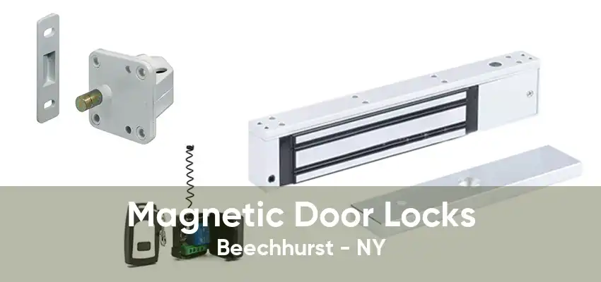 Magnetic Door Locks Beechhurst - NY