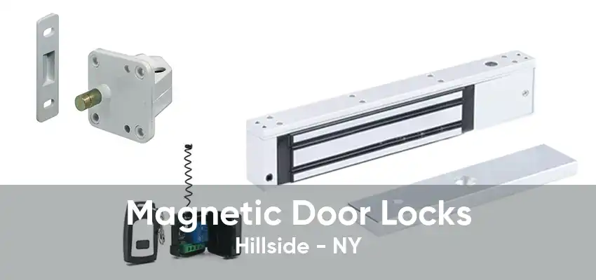 Magnetic Door Locks Hillside - NY
