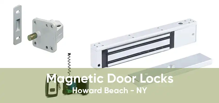Magnetic Door Locks Howard Beach - NY