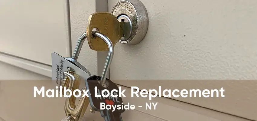 Mailbox Lock Replacement Bayside - NY