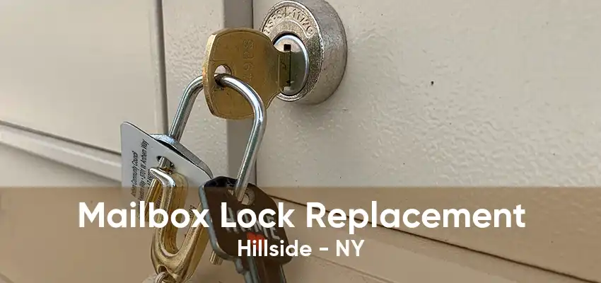 Mailbox Lock Replacement Hillside - NY