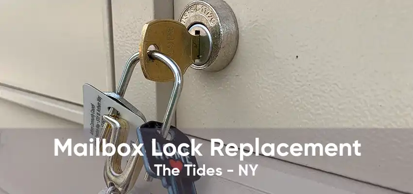 Mailbox Lock Replacement The Tides - NY