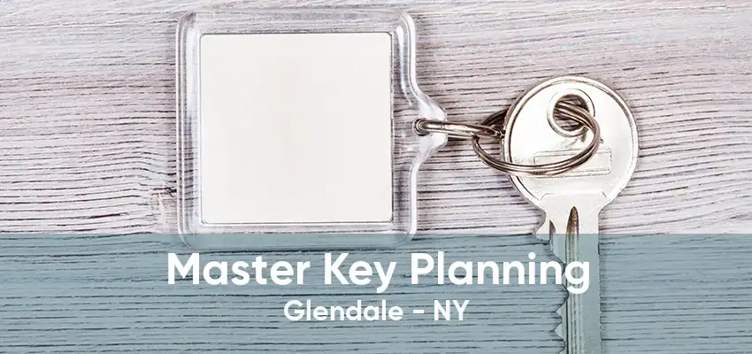 Master Key Planning Glendale - NY