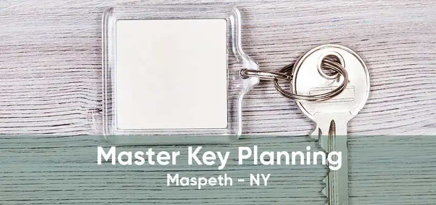 Master Key Planning Maspeth - NY