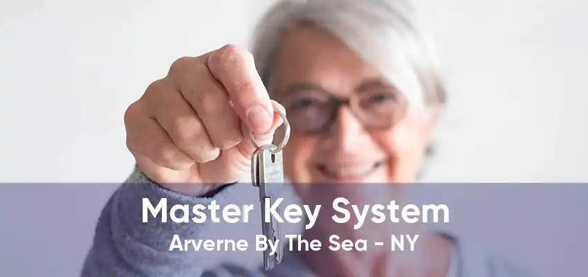 Master Key System Arverne By The Sea - NY