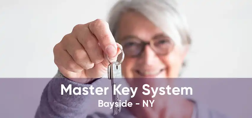 Master Key System Bayside - NY