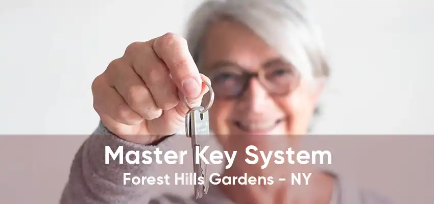 Master Key System Forest Hills Gardens - NY