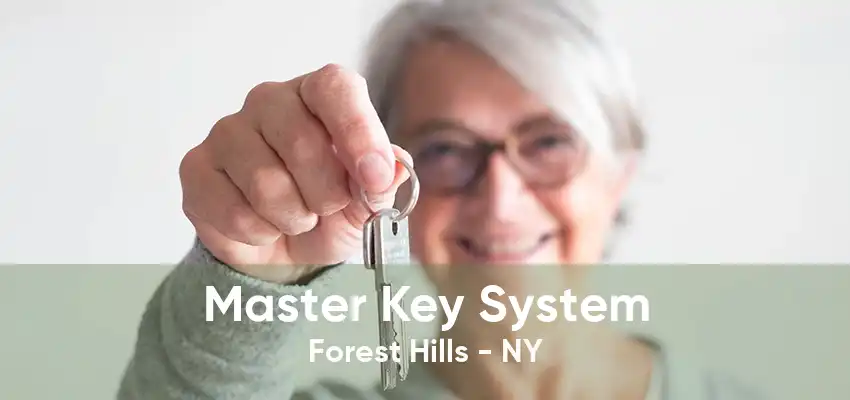 Master Key System Forest Hills - NY