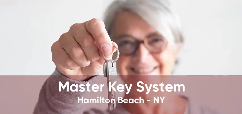 Master Key System Hamilton Beach - NY