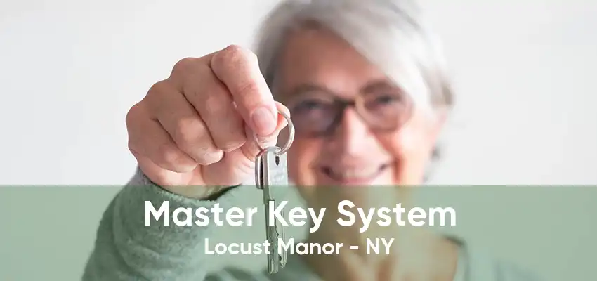Master Key System Locust Manor - NY
